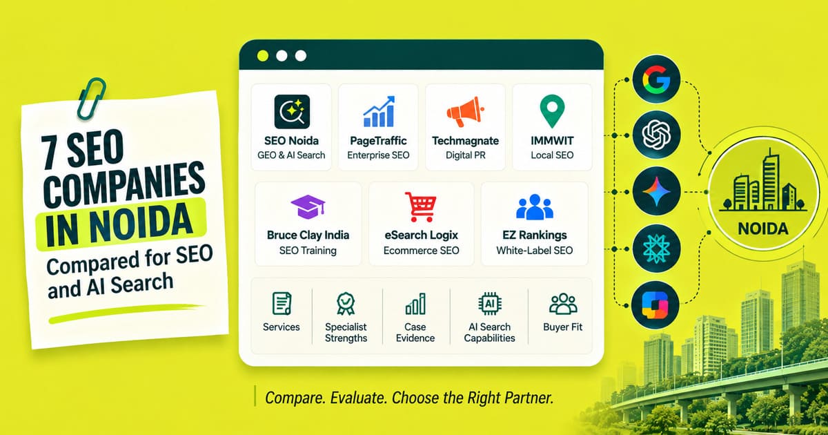 SEO Companies in Noida Compared for SEO and AI Search